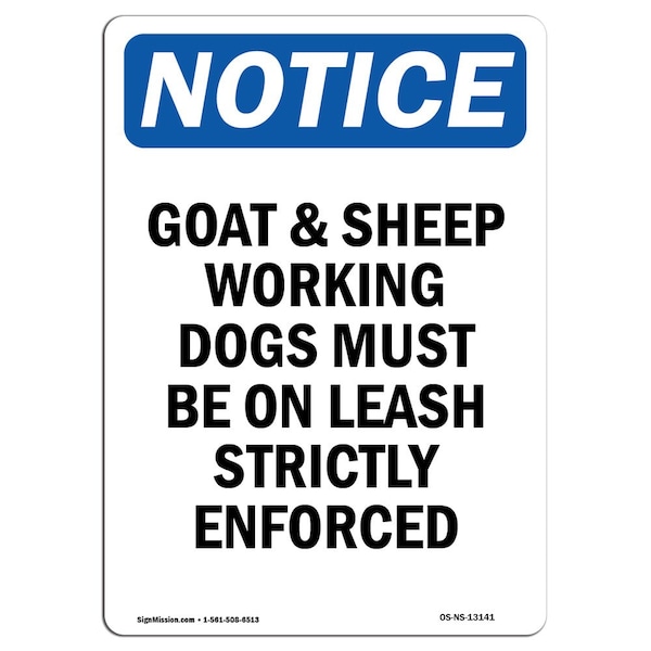 Safety Sign, OSHA Notice, 5" Height, Goat & Sheep Working Dogs Must Sign, Portrait, 10PK